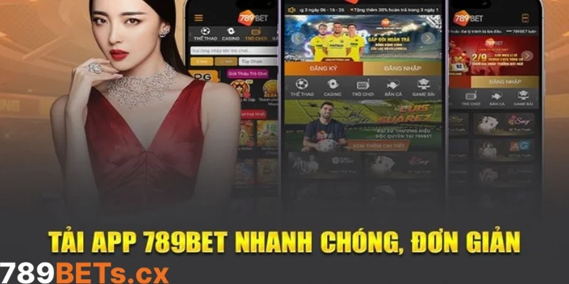 Từng bước tải app 789bet siêu đơn giản và dễ dàng thực hiện